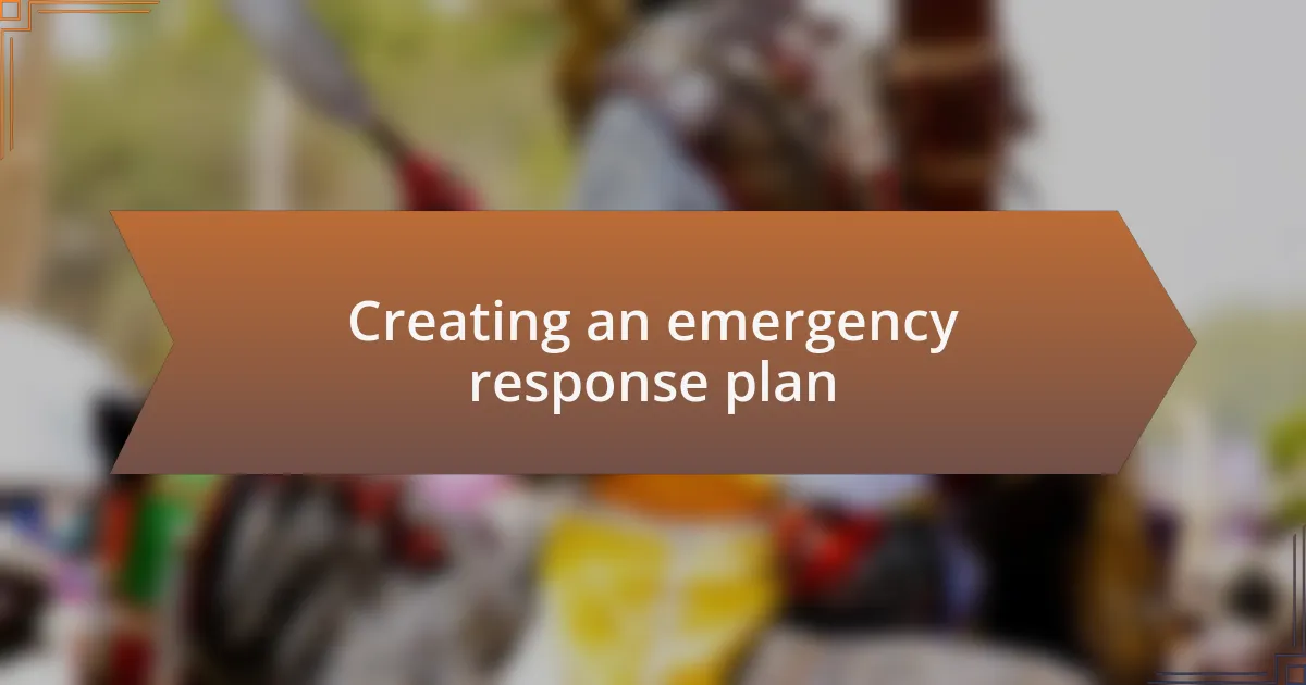 Creating an emergency response plan