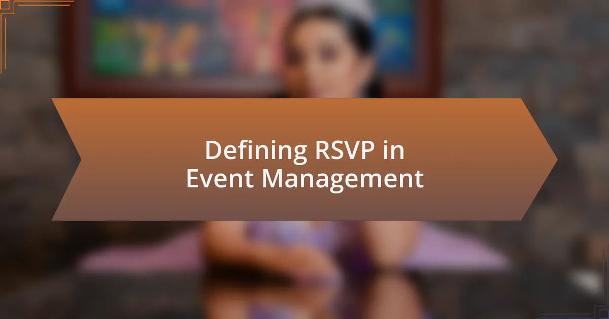 Defining RSVP in Event Management