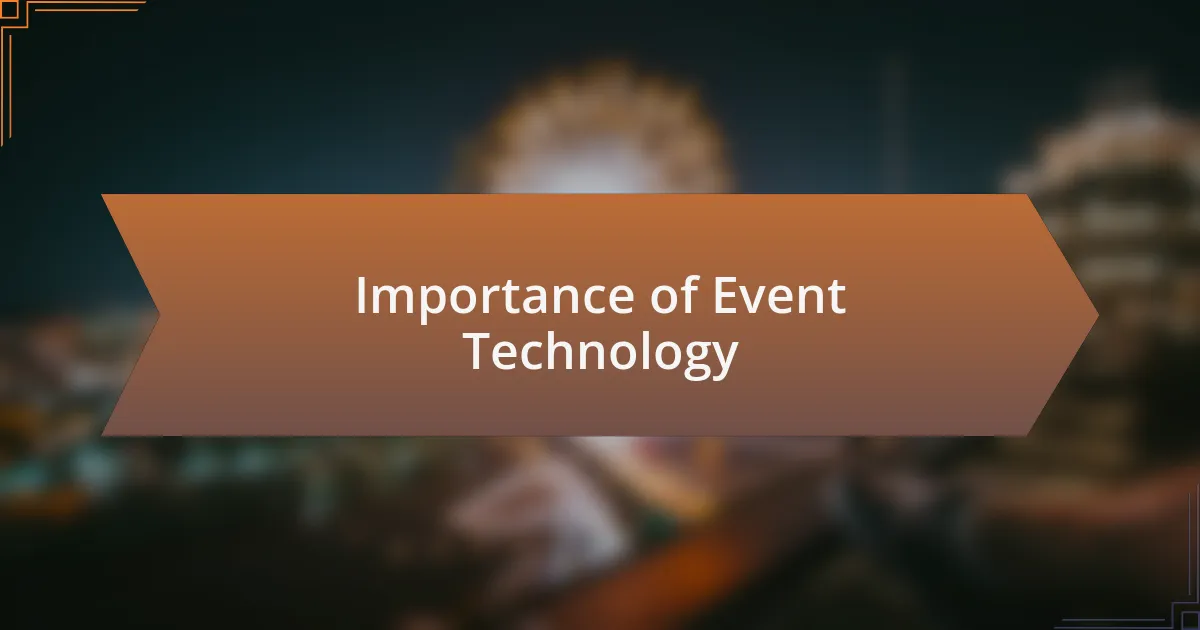Importance of Event Technology