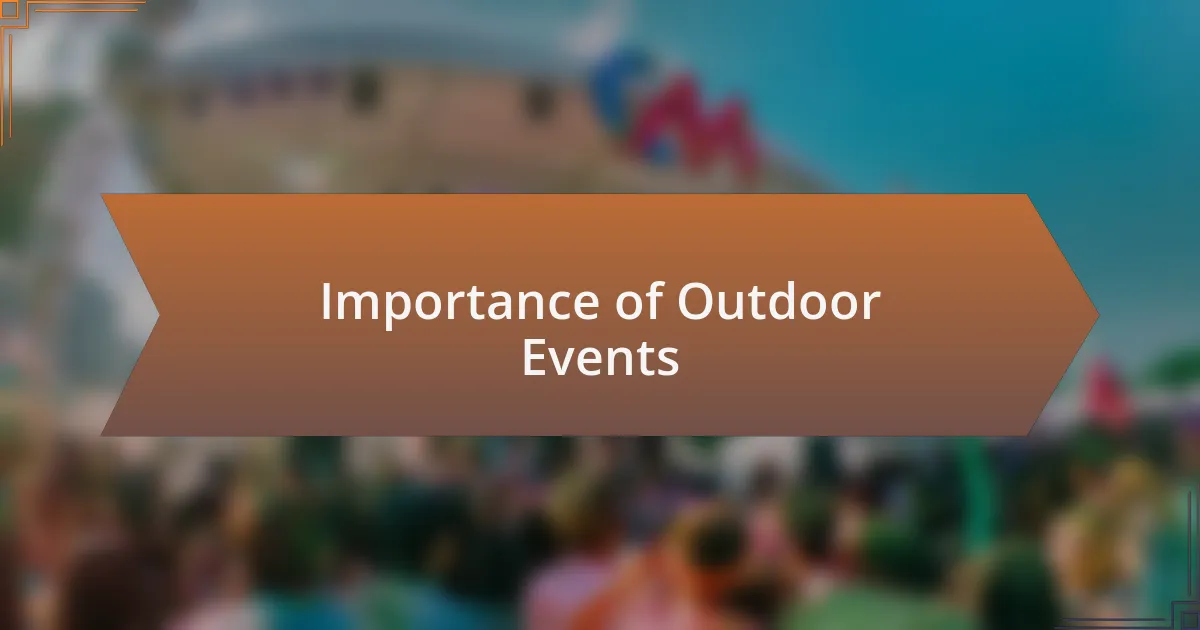 Importance of Outdoor Events
