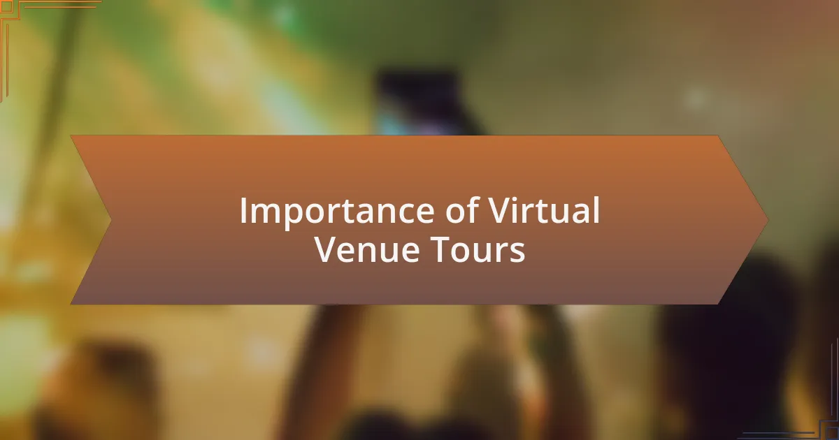 Importance of Virtual Venue Tours
