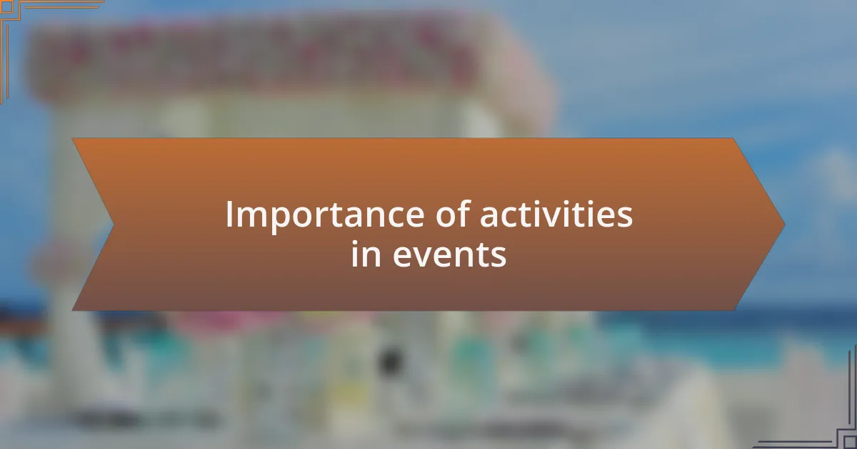 Importance of activities in events