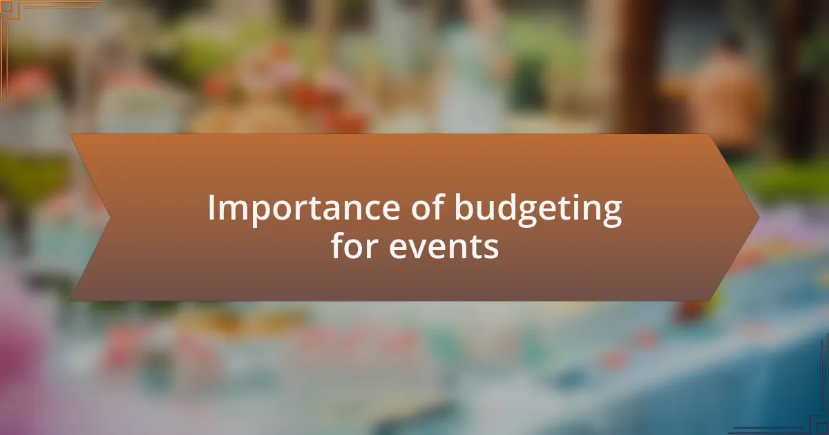 Importance of budgeting for events
