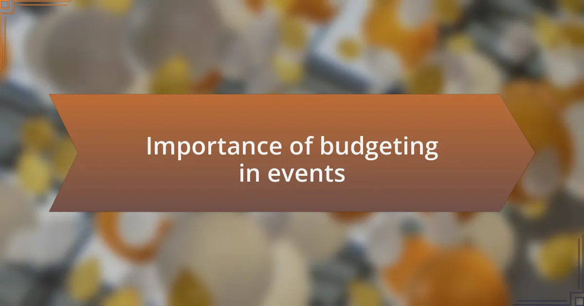 Importance of budgeting in events