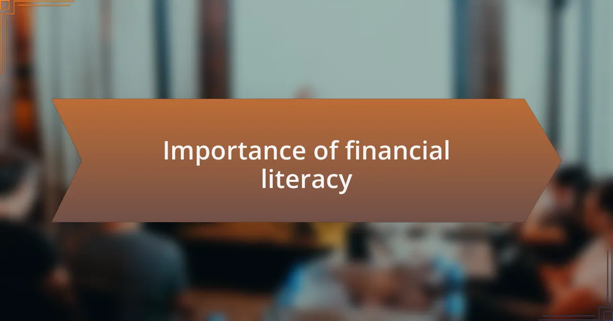 Importance of financial literacy