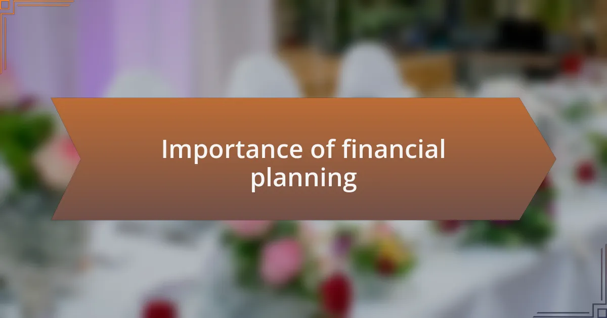 Importance of financial planning