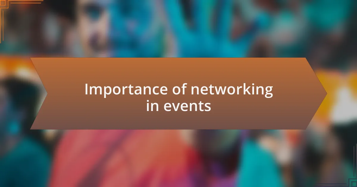 Importance of networking in events