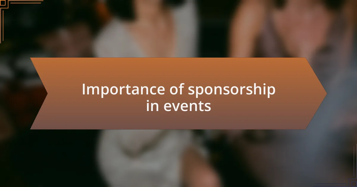 Importance of sponsorship in events