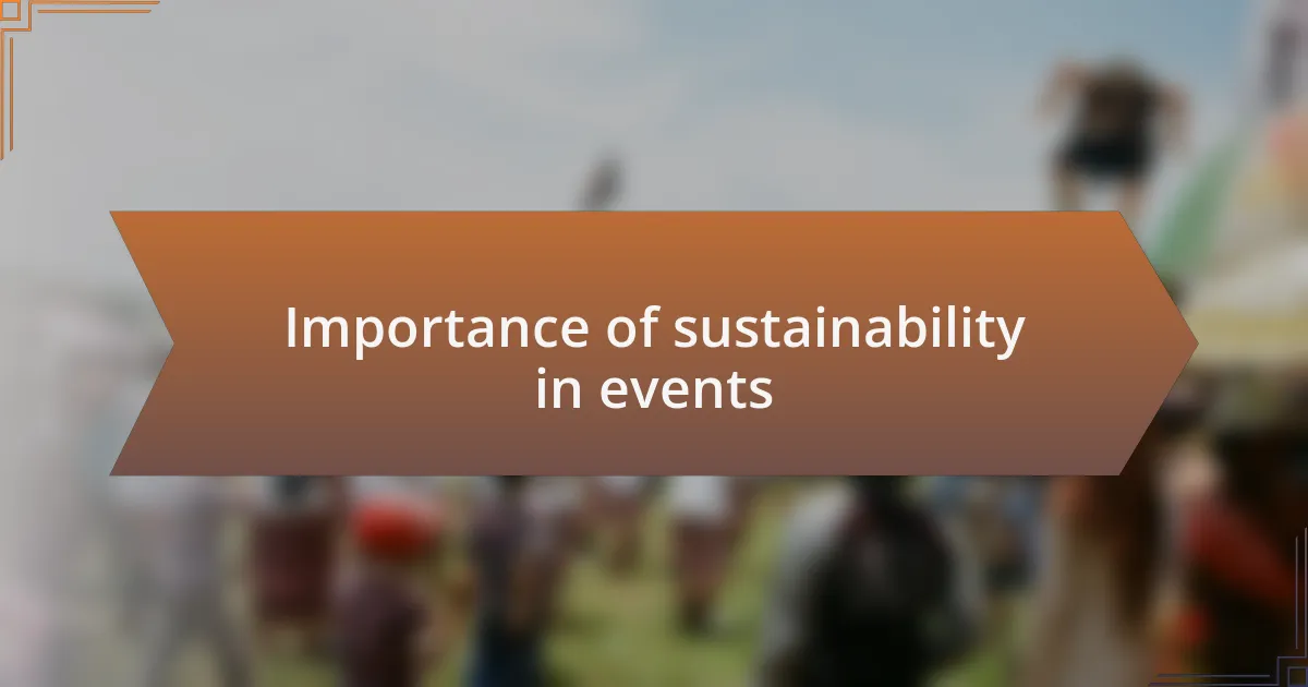 Importance of sustainability in events