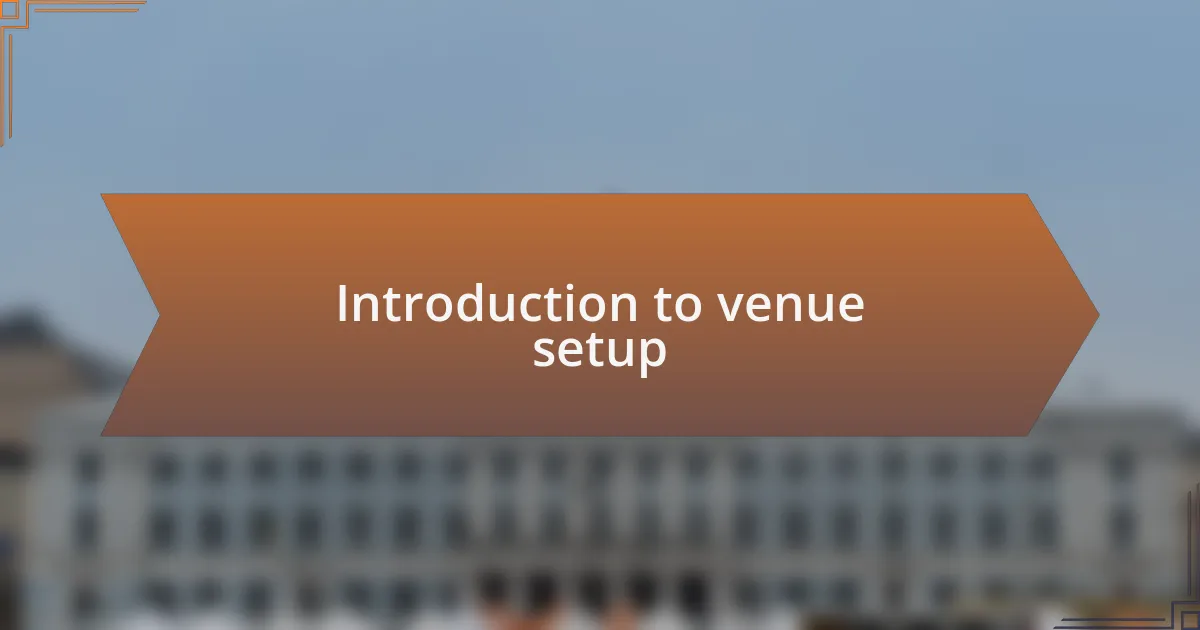 Introduction to venue setup