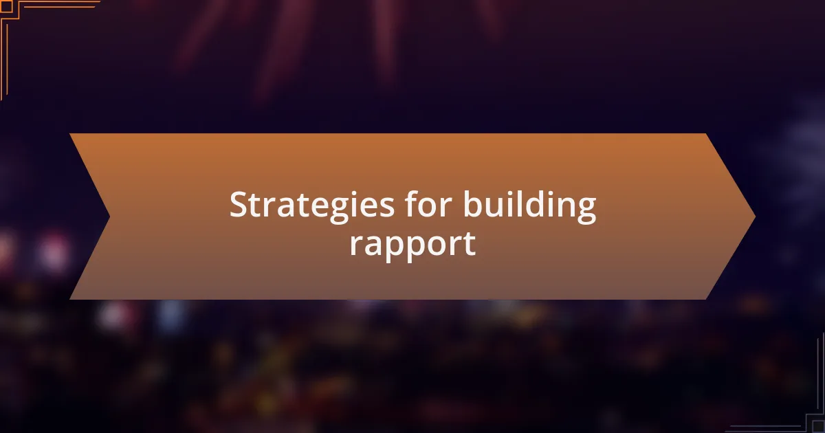 Strategies for building rapport