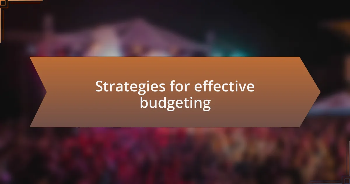 Strategies for effective budgeting
