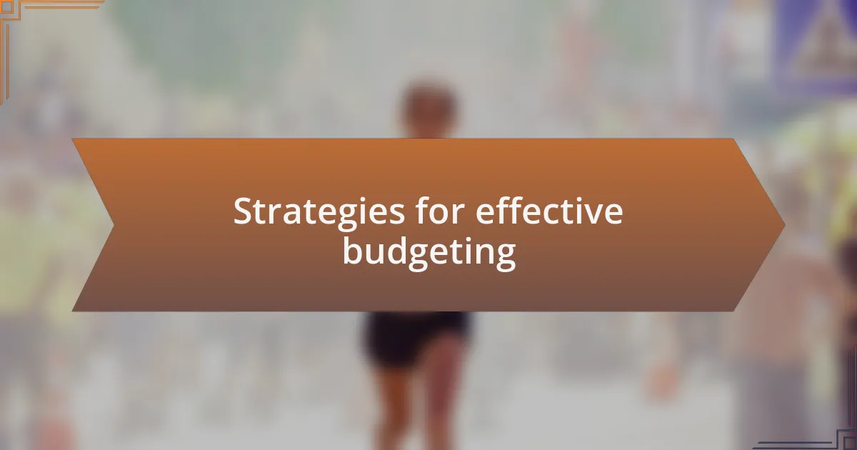 Strategies for effective budgeting