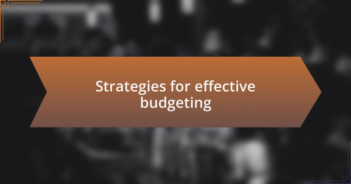 Strategies for effective budgeting