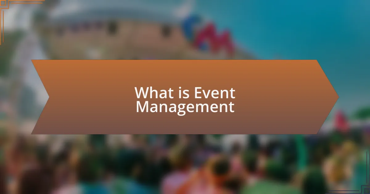 What is Event Management